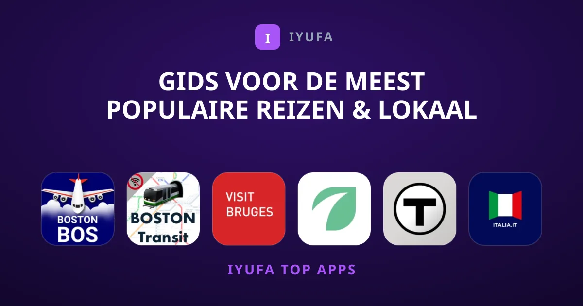 Gids voor de Meest Populaire Reizen & Lokaal Apps